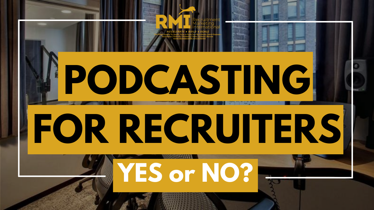 Podcast 156 – Podcasting For Recruiters – Yes or No