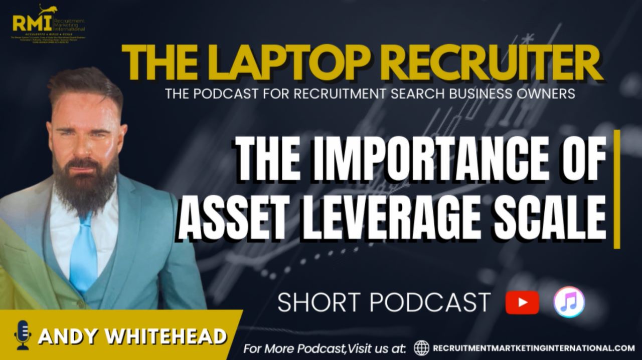 PODCAST 219 – THE IMPORTANCE OF ASSET LEVERAGE SCALE