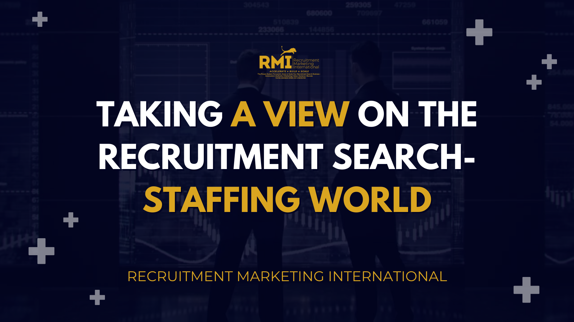 PODCAST 224 – TAKING A VIEW ON THE RECRUITMENT SEARCH- STAFFING WORLD